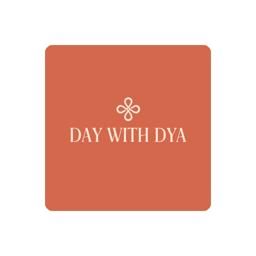 DAY with DYA